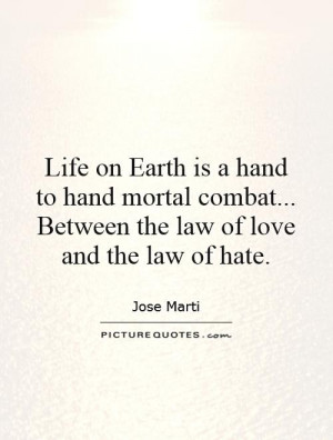 Love Quotes Hate Quotes Jose Marti Quotes