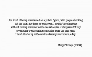 Meryl Streep Quote - 1988