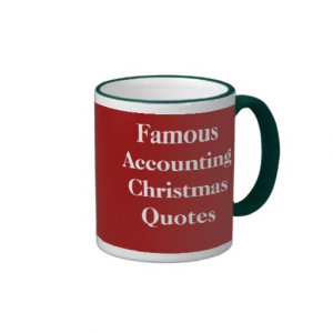 Famous Funny Christmas Quote - Accounting Mug