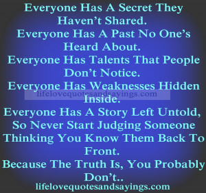 Everyone Has A Secret They Haven’t Shared. Everyone Has A Past No ...
