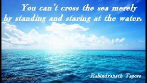 ... The Sea Merely By Standing And Staring At The Water - Politics Quote