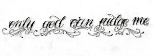 Only GOD can judge me - FB Cover