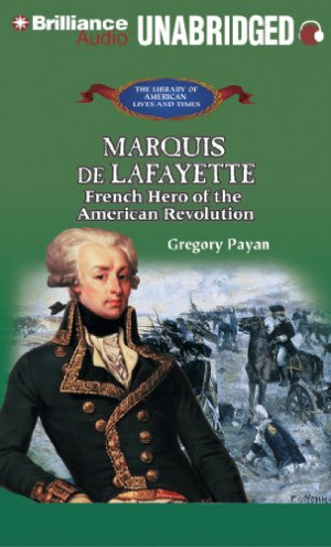 Marquis De Lafayette Quotes