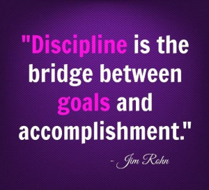 discipline-bridge-between-goals-accomplishment-jim-rohn-quotes-sayings ...