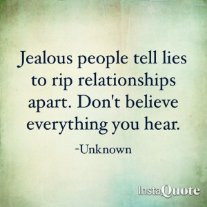 everything you hear. people's envy and jealousy can separate you ...