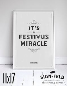 it s a festivus miracle more quote prints jerk stores quotes posters ...