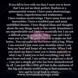 If you fall in love with me then I want you to know that I am not an ...