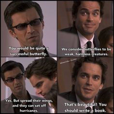 white collar quotes always loved his responses more butterflies white ...