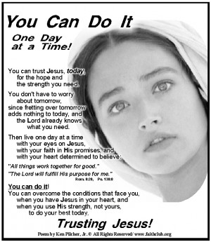 ... things one day at a time - Poems about you can do it by trusting Jesus