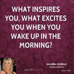 jennifer-aniston-jennifer-aniston-what-inspires-you-what-excites-you ...