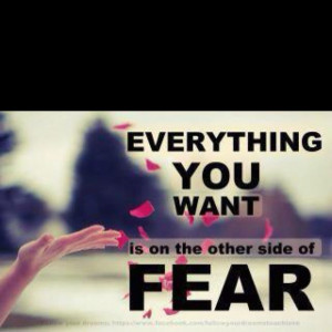 Fear nothing