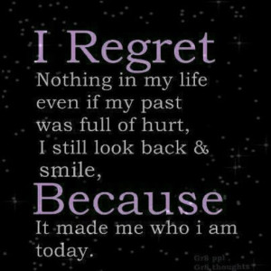 Regret nothing!