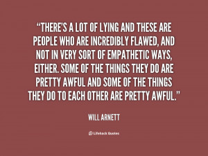 quote-Will-Arnett-theres-a-lot-of-lying-and-these-61530.png