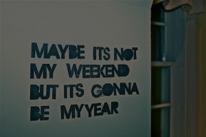 all time low, atl, mfrases, quote, song, weekend, weightless, year