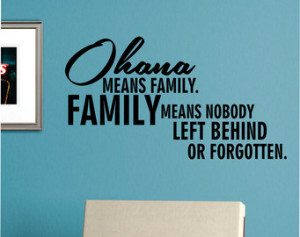 Ohana Means Family Quote Decal Sticker Wall Vinyl Art