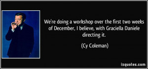 We're doing a workshop over the first two weeks of December, I believe ...