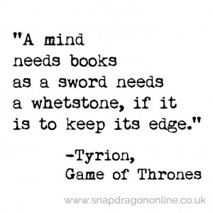 Tyrion Quote....Game of Thrones