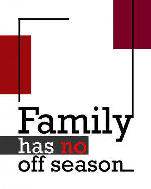 Family Has No Off Season Quote Print, Family Motto Art Print, Modern ...