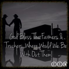 Truckers Wife Quotes | Cute Farming Quotes Trucker quotes and farmers