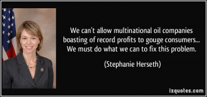 We can't allow multinational oil companies boasting of record profits ...