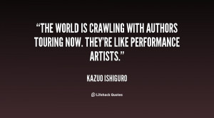 The world is crawling with authors touring now. They're like ...