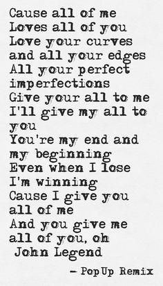 All Of Me lyrics. -John Legend.