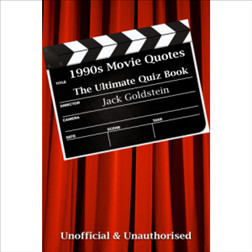 1990s Movie Quotes - The Ultimate Quiz Book
