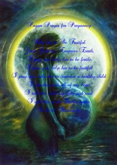 Pagan prayer for fertility for a female friend.