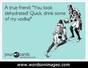 Friendship drinking quotes