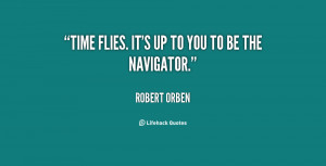 quote-Robert-Orben-time-flies-its-up-to-you-to-124955.png