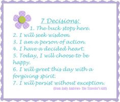 Decisions by Andy Andrews. Great words to live by. Click on above ...