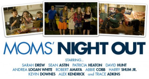 Moms’ Night Out – Movie Review