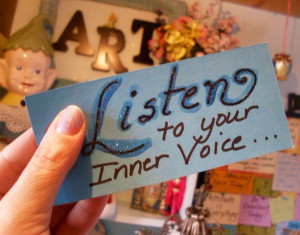Listen to your inner voice quote via www.Facebook.com/pages/Mermaids ...