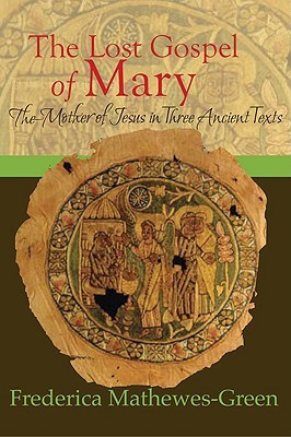 Start by marking “The Lost Gospel of Mary: The Mother of Jesus in ...