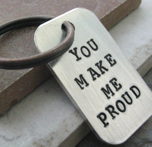You Make Me Proud, custom quote key chain, antique copper split ring ...