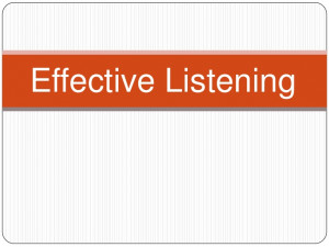 Effective Listening