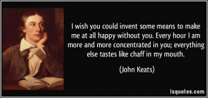 quote-i-wish-you-could-invent-some-means-to-make-me-at-all-happy ...