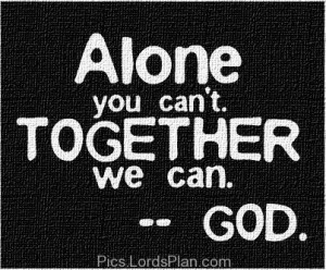 you can Achieve anything, Quote related to jesus christ , Alone we can ...