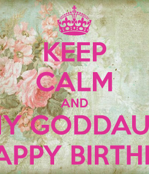 Happy Birthday Quotes For Goddaughter