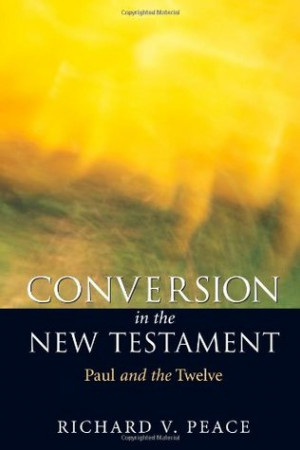 Start by marking “Conversion in the New Testament: Paul and the ...