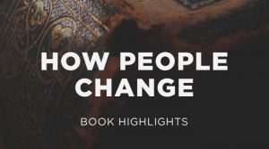 How People Change: Book Highlights resurgence