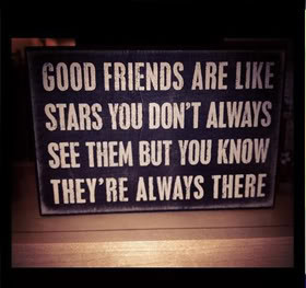 ... Always See Them But You Know They’re Always There ~ Friendship Quote