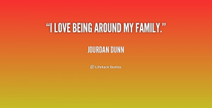 quote-Jourdan-Dunn-i-love-being-around-my-family-176447.png