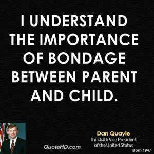 understand the importance of bondage between parent and child.