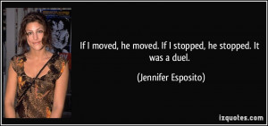 More Jennifer Esposito Quotes