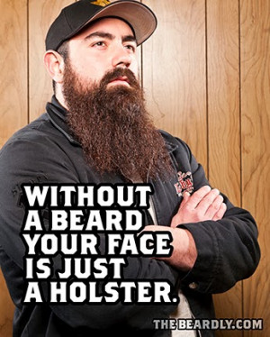 Sexy Beard Quotes The beard is back