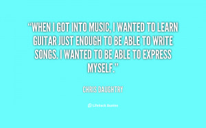 chris daughtry quotes and sayings