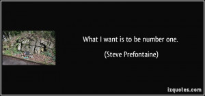 More Steve Prefontaine Quotes