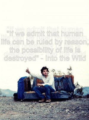 Into the wild - quote / words Feel, only your heart will guide you ...