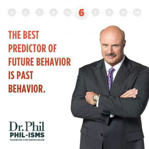 dr phil quotes | Dr. Phil | Great Quotes, Truths, Inspiration and Wise ...